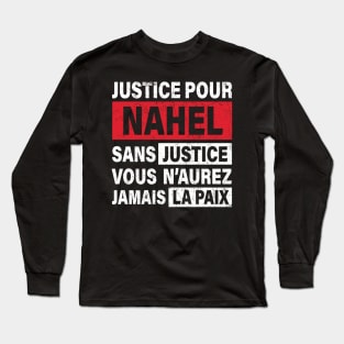 Justice Pour Nahel Long Sleeve T-Shirt